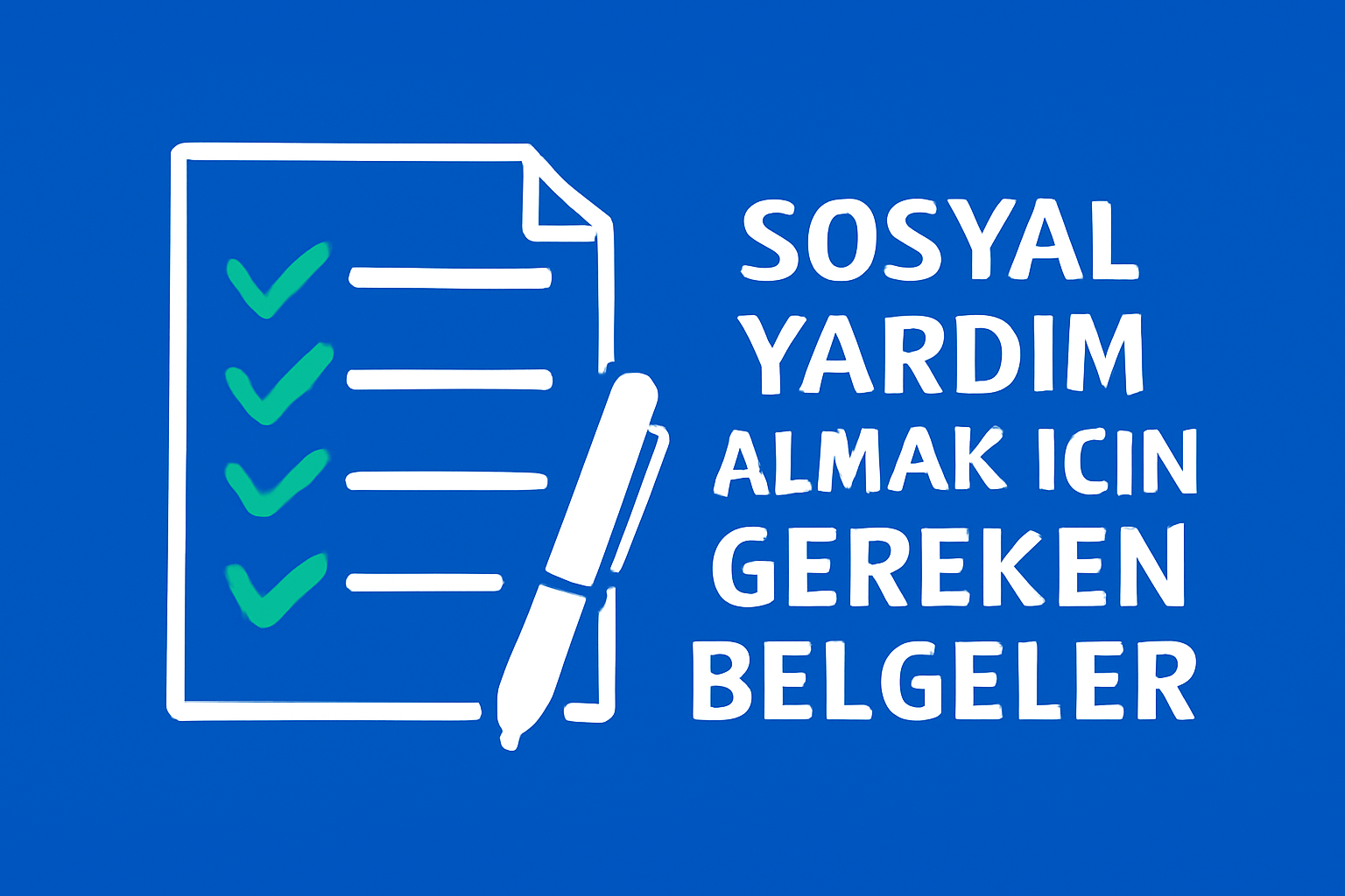 Sosyal Yardım Almak İçin Gereken Belgeler